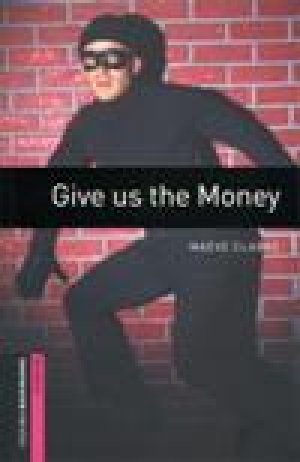 画像1: Give Us the Money(Bookworms Starter)