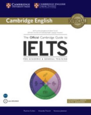 画像1: The Official Cambridge Guide to IELTS Student Book with Answers with DVD-ROM