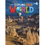 画像: Explorer Our World Level 6 Student Book