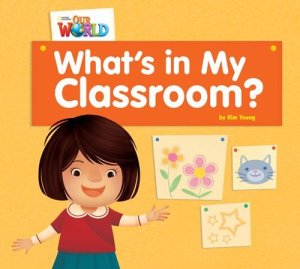 画像1: 【Our World Readers】OWR 1 : What's in My Classroom? (non fiction)