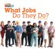 画像: 【Our World Readers】OWR 2 : What Jobs do they do?(non fiction)