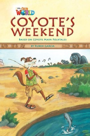 画像1: 【Our World Readers】OWR 3 : Coyote's Weekend