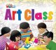 画像: 【Our World Readers】OWR 2 : Art Class(non fiction)