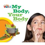 画像: 【Our World Readers】OWR 1 : My Body Your Body (non fiction)