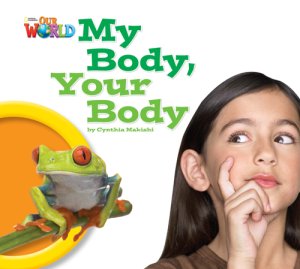 画像1: 【Our World Readers】OWR 1 : My Body Your Body (non fiction)