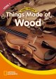 画像: WW Level 1-Social Studies: Things made of Wood