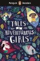 画像: Penguin Readers Level 1: Tales of Adventurous Girls