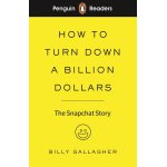 画像: Penguin Readers Level 2:How to Turn Down a Billion Dollars 新興企業Snapchatの大成長