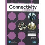 画像: Connectivity Foundations Student Book & Interactive Student's eBook with Online Practice Digital Resources and App