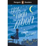 画像: Penguin Readers Level 4:How high the Moon