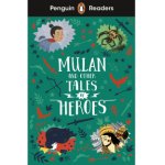 画像: Penguin Readers Level 2:Mulan and Other Tales of Heroes アジア・アフリカの伝説短編集