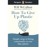 画像: Penguin Readers Level 5 How to give Up Plastic脱・プラスチック宣言