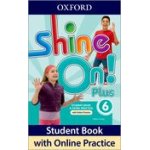 画像: Shine On Plus 6 Student Book with Online Practice Pack 