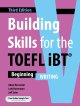 画像: Building Skills for the TOEFL iBT 3rd edition Writing  Student Book with Audio QR code