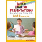 画像: Super English Presentations 3 Bridge to PBL Student Book