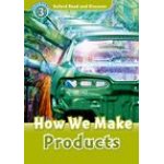 画像: Oxford Read and Discover レベル３ How We Make Products MP3 Pack