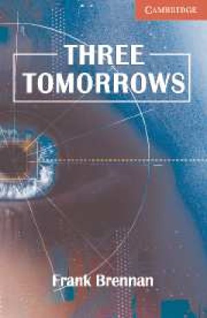 画像1: 【Cambridge English Readers】 Level 1 Three Tomorrows