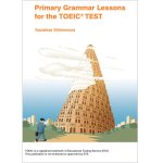 画像: はじめてのTOEIC受験・やさしい英文法25-Primary Grammar Lessons for the TOEIC Test