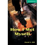 画像: 【Cambridge English Readers】Level 3 : How I Met Myself