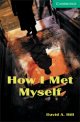 画像: 【Cambridge English Readers】Level 3 : How I Met Myself